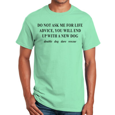 Do not ask me for advice Tee - Black Logo  Thumbnail